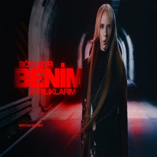 Sertab Erener - Böyledir Benim Ayrılıklarım