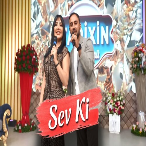 Vasif Azimov & Nigar Şabanova - Sev Ki