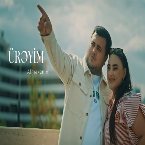 Almaxanim - Ürəyim