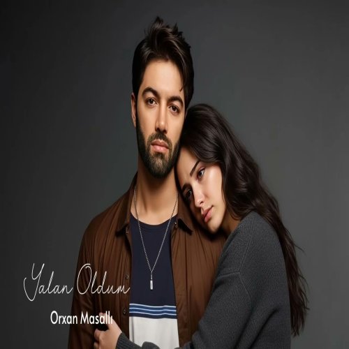 Orxan Masalli - Yalan Oldum