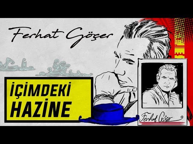 Ferhat Göçer - İçimdeki Hazine