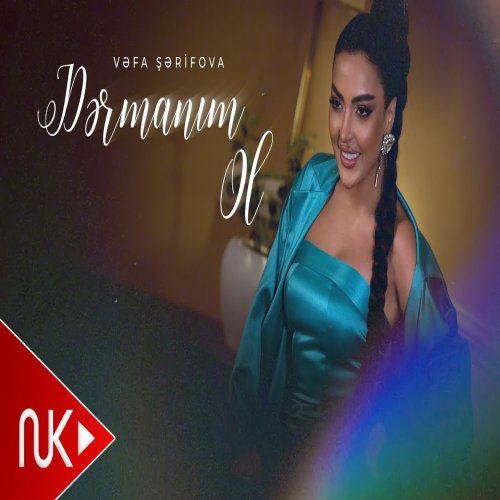 Vəfa Şərifova - Dermanim Ol