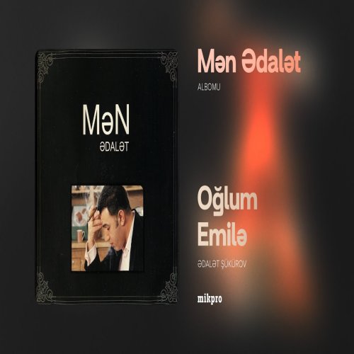 Ədalət Şükürov - Oğlum