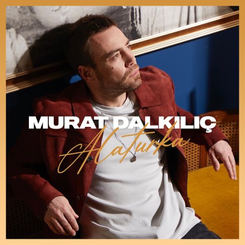 Murat Dalkılıç - Alaturka Murat Dalkılıç - Alaturka