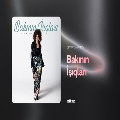 Sevda Yahyayeva - Bakının İşıqlar Sevda Yahyayeva - Bakının İşıqlar