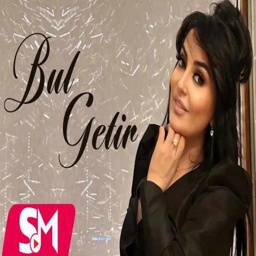 Afət Fərmanqızı - Bul Getir