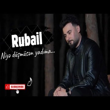 Rubail Azimov - Niyə Düşmüsən Yadıma