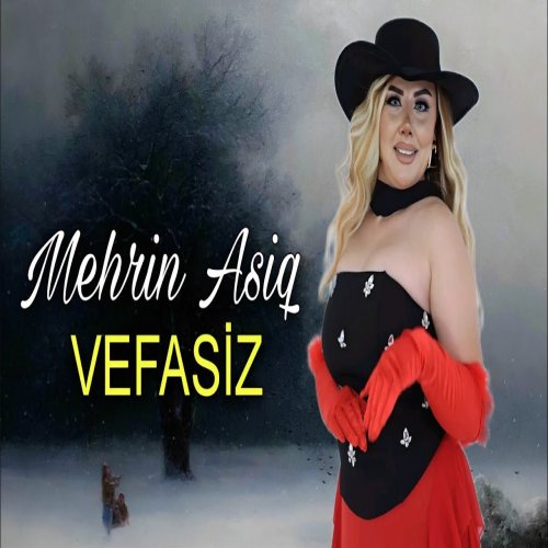 Mehrin Asiq - Vefasiz 