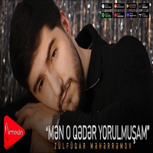 Zulfuqar Meherremov - Men o qeder yorulmusam