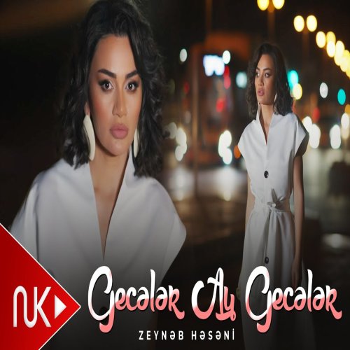 Zeynəb Həsəni - Geceler Ay Geceler