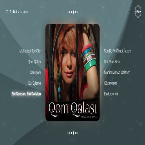 İrade İbrahimova - Biri Sənsən, Biri Də Mən