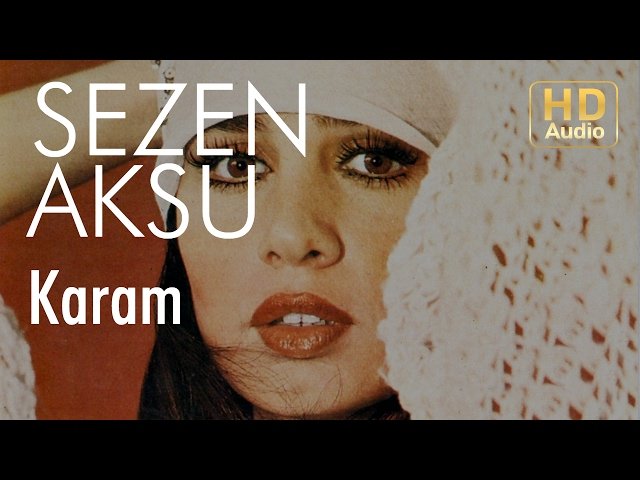 Sezen Aksu - Karam