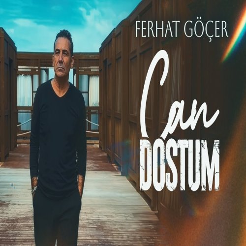 Ferhat Göçer - Can Dostum