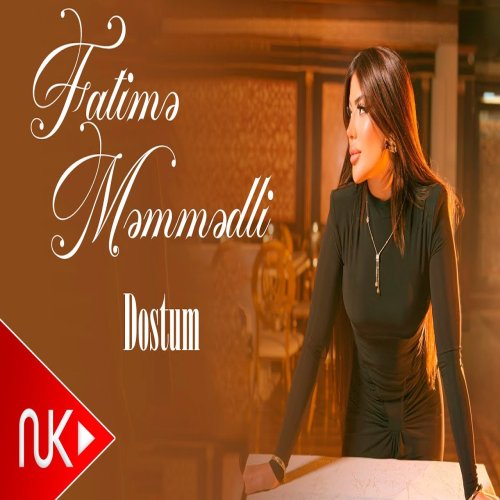 Fatime Memmedli - Dostum
