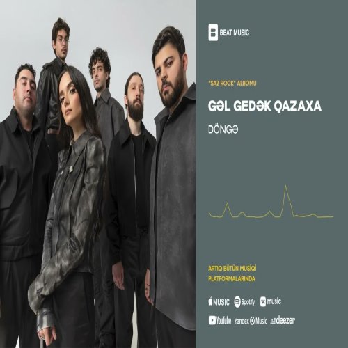 DÖNGƏ - Gəl Gedək Qazaxa