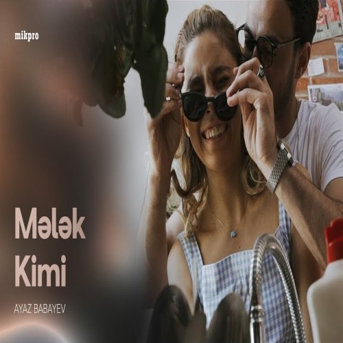 Ayaz Babayev - Mələk Kimi