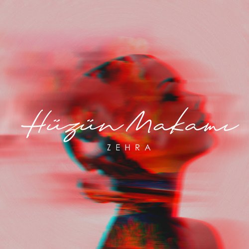 Zehra - Hüzün Makamı