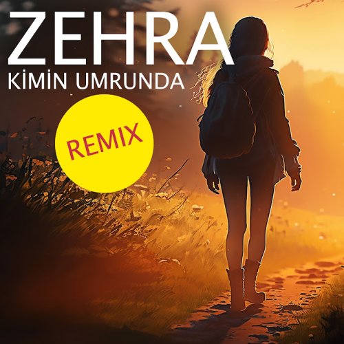 Zehra - Kimin Umrunda (Remix)