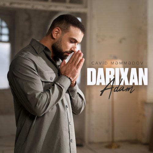 Cavid Məmmədov - Darıxan Adam