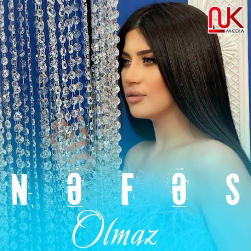 Nəfəs -  Olmaz