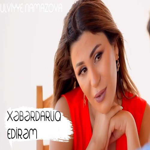 Ülviyye Namazova - Xəbərdarlıq Edirəm