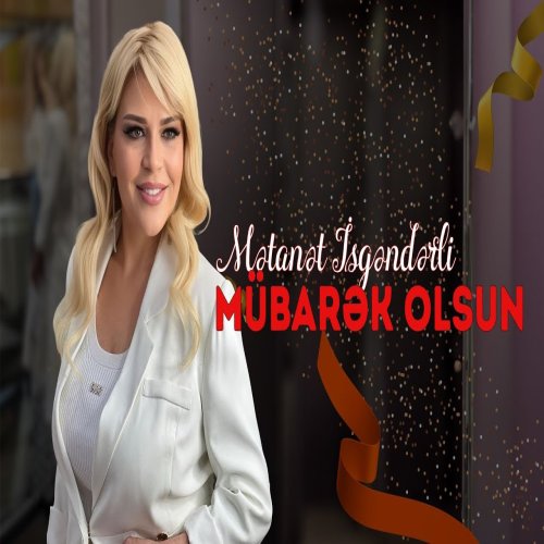 Metanet İsgenderli - Mubarek Olsun