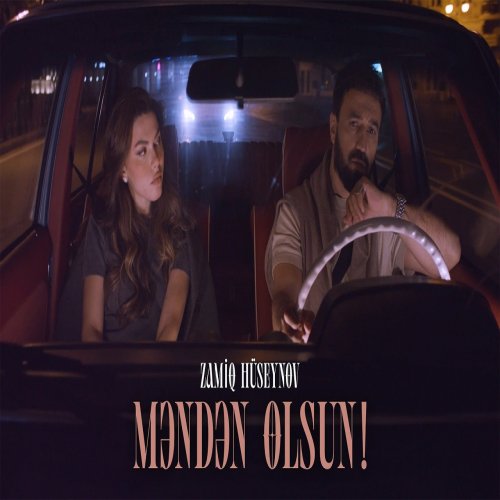 Zamiq Hüseynov - Məndən Olsun