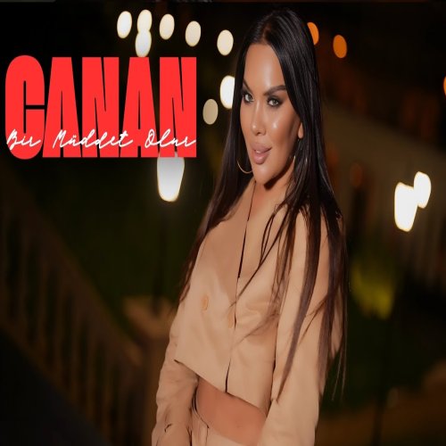 Canan - Bir Müddet Olur