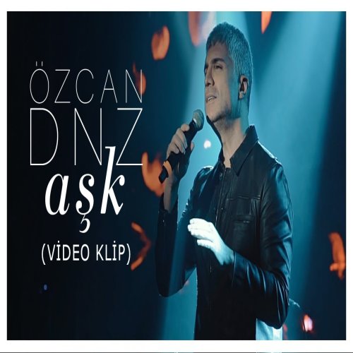 Özcan Deniz - Aşk