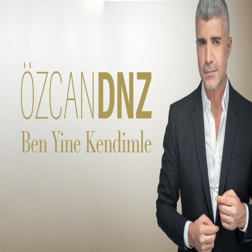 Özcan Deniz - Ben Yine Kendimle