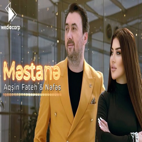 Aqsin Fateh,Nəfəs - Məstanə