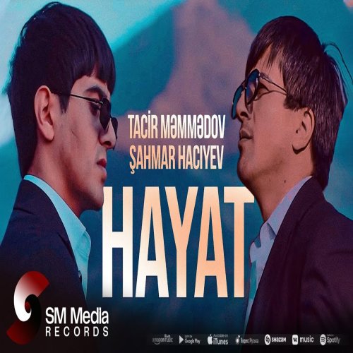 Tacir Memmedov,Şahmar Hacıyev - Hayat