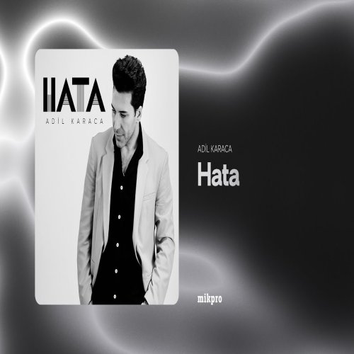 Adil Karaca - Hata