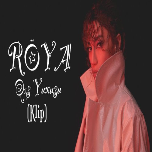 Röya - Qış Yuxusu