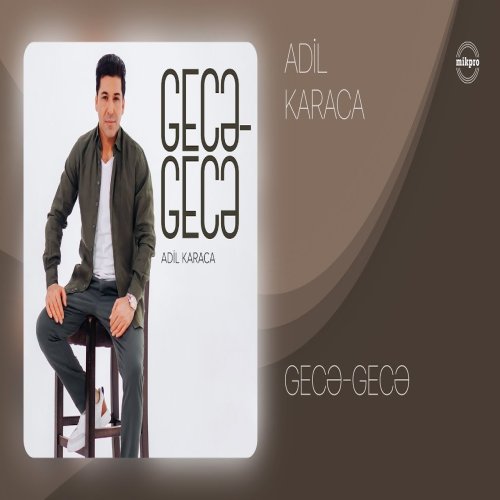 Adil Karaca - Gecə Gecə