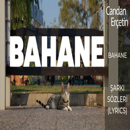 Candan Erçetin - Bahane