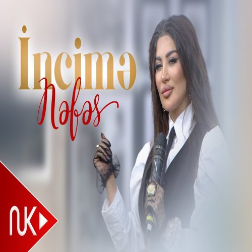 Nəfəs - İncime