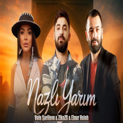 Vəfa Şərifova,ZiKOZS,Elnur Valeh - Nazli Yarim