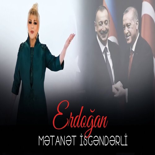 Metanet İsgenderli - Erdoğan