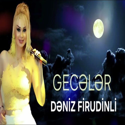 Deniz Firudinli - Geceler