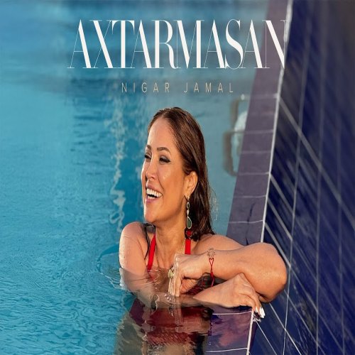 Nigar Jamal - Axtarmasan