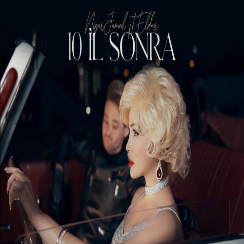Nigar Jamal,Eldar - 10 İl Sonra