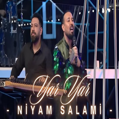 Niyam Salami - Yar Yar Yor Yor