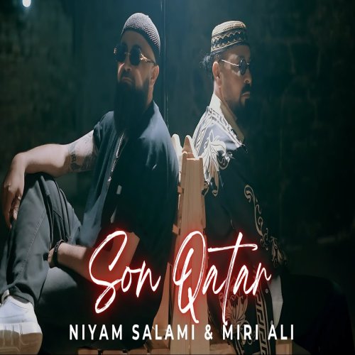 Niyam Salami,Miri Ali - Son Qatar