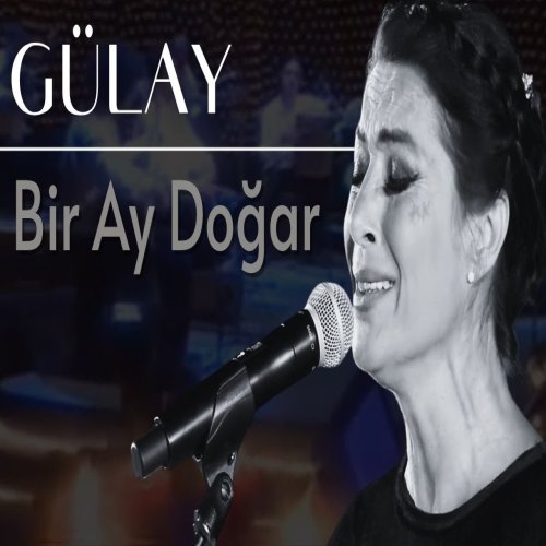 Gülay Sezer - Bir Ay Doğar İlk Akşamdan Geceden