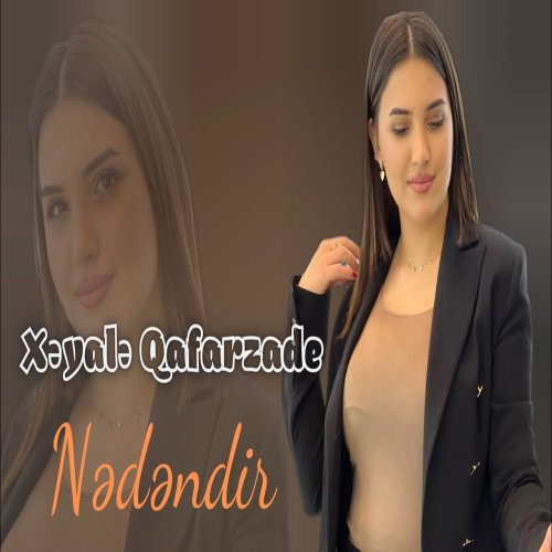 Xəyalə Qafarzadə - ədəndir