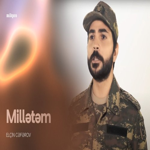 Elçin Cəfərov - Millətəm