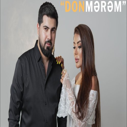 Nicat Esqin,Fatime Memmedli - Dönmerem