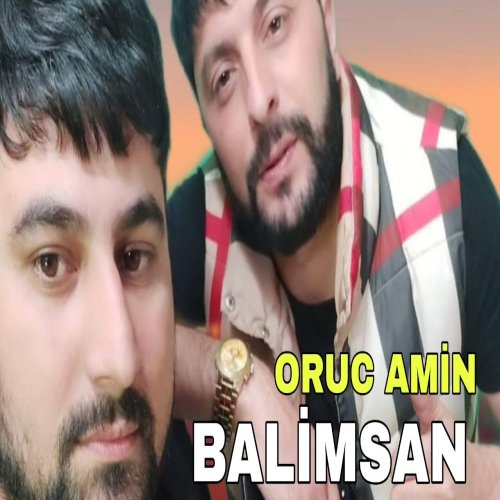 Oruc Amin - Balimsan