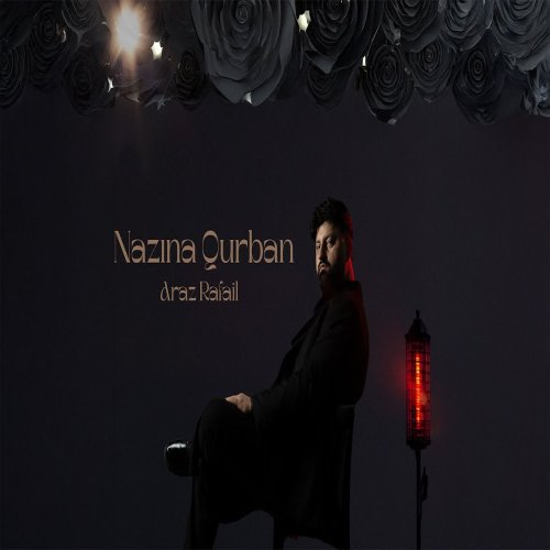 Araz Rafail,DENOR - Nazına Qurban